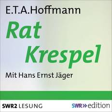 Spiele Hörbücher Rat Krespel (Hörbuch, MP3)