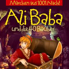 Ali Baba Und Die 40 Räuber (Hörbuch, MP3)