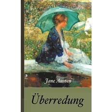 Jane Austen: Überredung (E-Book)