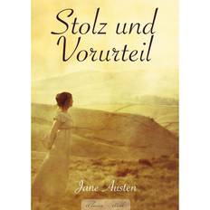 Bücher Jane Austen: Stolz und Vorurteil (E-Book)