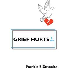 Grief Hurts (Paperback)