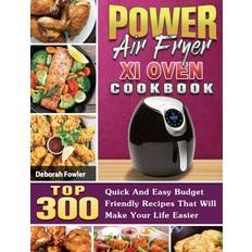 Power Air Fryer Xl Oven Cookbook Deborah Fowler 9781801246613 (Indbundet)