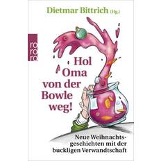 Hol Oma von der Bowle weg! (Geheftet)