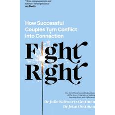 Fight Right Dr John Schwartz Gottman 9780241598375 (Hæftet)