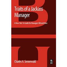 Traits of a Jackass Manager Charles A. Independent security management consultant Sennewald 9780123971975