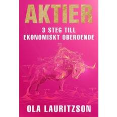 Aktier 3 steg till ekonomiskt oberoende