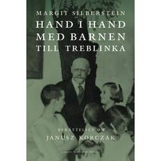 Hand i hand med barnen till Treblinka berättelsen om Janusz Korczak