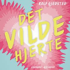 Det vilde hjerte Rolf Gjedsted 9788726573183 (Lydbog, MP3)