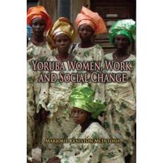 Yoruba Bøger Yoruba Women, Work, and Social Change 9780253220547