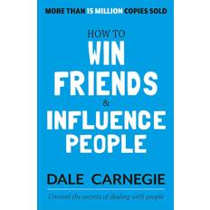 How to Win Friends and Influence People