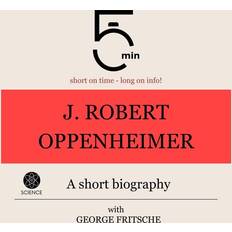 Hörbücher J. Robert Oppenheimer: A short biography (Hörbuch, MP3)