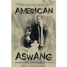 AMERICAN ASWANG Manette Trogani Snow 9781665745635