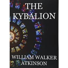 The Kybalion Three Initiates 9781534730281 (Hæftet)