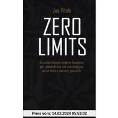 Libri Zero limits. Lo straordinario sistema hawaiano per gioire di una (Copertina flessibile)