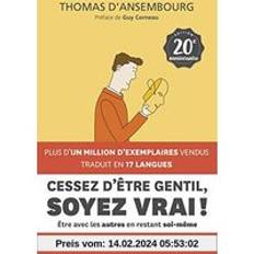 Livres Cessez d'être gentil, soyez vrai ! 20ème anniversaire