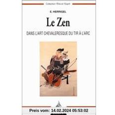 Libros Le zen dans l'art chevaleresque du tir à l'arc (Geheftet)