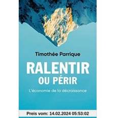 Livres Ralentir ou périr l'économie de la décroissance