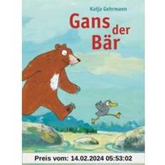 Gans der Bär (Gebunden)