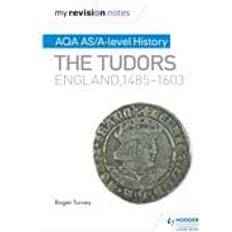 Books My Revision Notes: AQA AS/A-level History: The Tudors: England, 1485-1603