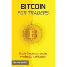 Bitcoin For Traders (Heftet)