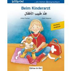 Beim Kinderarzt.Kinderbuch Deutsch-Arabisch