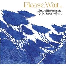 Maxwell Farrington & Le Superhomard Please, Wait&hellipl (Vinyl)