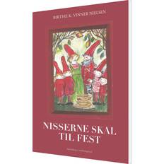 Bøger Nisserne skal til fest Bog, Indbundet, Dansk