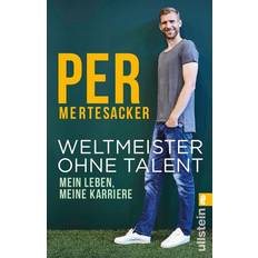 Weltmeister ohne Talent Per Mertesacker Bog (Hæftet)