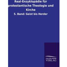 Real-Enzyklopadie fur protestantische Theologie und Kirche 9783846028704