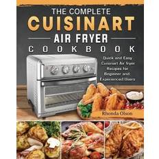 The Complete Cuisinart Air fryer Cookbook Rhonda Olson 9781802449716 (Hæftet)