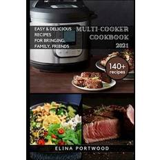 Multi cooker Cookbook 2021-Elina Portwood