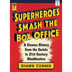 Superheroes Smash the Box Office Shawn Conner 9781476676661 (Hæftet)