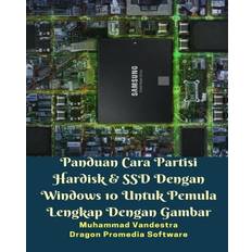 Panduan Cara Partisi Hardisk Dan SSD Denga. Muhammad Vandestra (Hæftet)