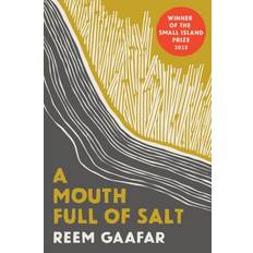 A Mouth Full of Salt (Hardcover, 2024)