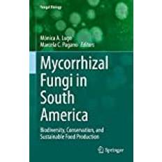 Mycorrhizal Fungi in South America Marcela C. Pagano 9783031129933 (Indbundet)