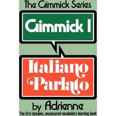 Gimmick I: Italiano Parlato Adrienne 9780393301496