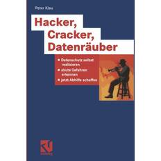 Hacker, Cracker, Datenräuber