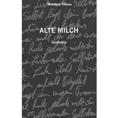 Alte Milch (Geheftet)