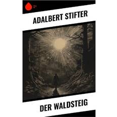 Der Waldsteig