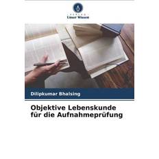 Objektive Lebenskunde für die Aufnahmeprüfung Pocketbok (Häftad)