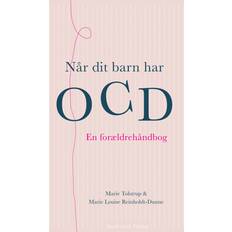 Når dit barn har OCD Marie Louise Reinholdt-Dunne 9788750055143