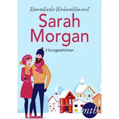 Romantische Weihnachten mit Sarah Morgan drei Kurzgeschichten (E-Book)