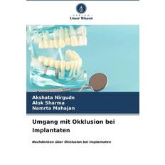 Umgang mit Okklusion bei Implantaten