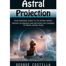 Astral Projection George Costilla 9781998927371 (Hæftet)