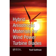 Hybrid Anisotropic Materials for Wind Power Turbine Blades Bog, Paperback softback, Engelsk