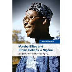 Yoruba Bøger Yoruba Elites and Ethnic Politics in Nigeria: Obafemi. Bog, Paperback softback, Engelsk