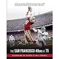 The San Francisco 49ers at 75 Sports Illustrated (Gebunden)