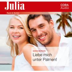 Julia Liebe mich unter Palmen! Julia Sarah Morgan (Hörbuch, MP3, 2019)