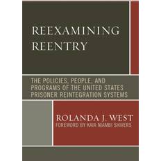 Reexamining Reentry Rolanda J. West 9781498549561 (Hæftet)