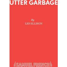 Utter Garbage Les Ellison 9780573051128 (Hæftet)